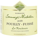 2018 Saumaize Michelin Pouilly Fuisse Les Ronchevats 1.5ltr