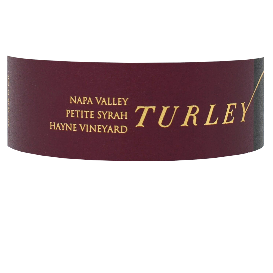 Turley Wine Cellars Petite Syrah Hayne Vineyard 2009