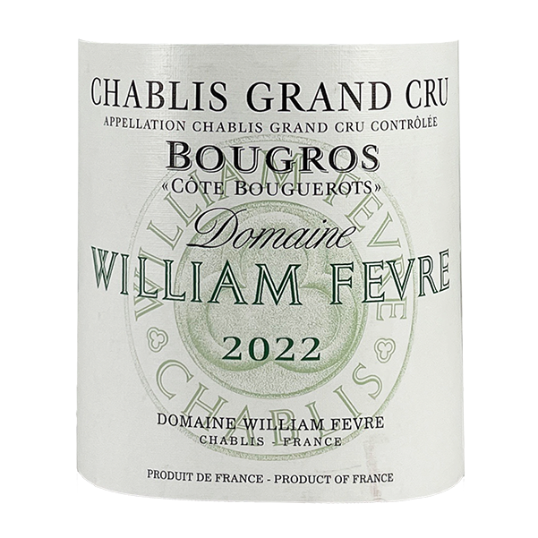 William Fevre Chablis Grand Cru "Bougros Cote Bouguerots" 2022