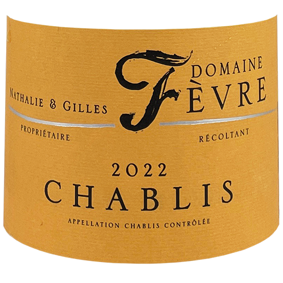 Nathalie & Gilles Fevre Chablis 2022