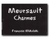 Mikulski Meursault 1er Cru "Charmes" 2012