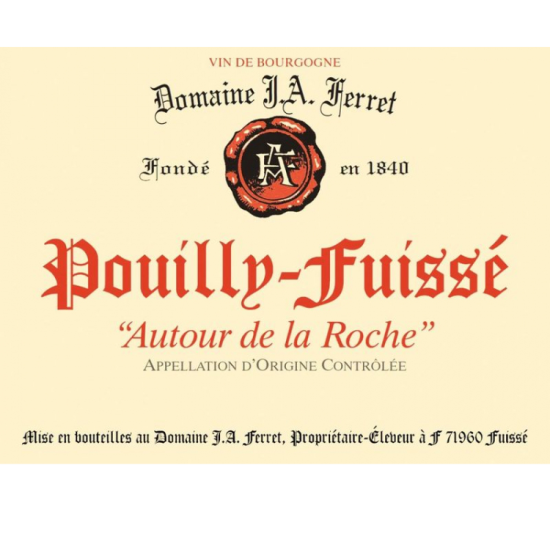 Ferret, J.A. Pouilly Fuisse Autour de la Roche - Click Image to Close