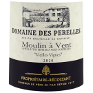 2020 Domaine Des Perelles Moulin a Vent Vieilles Vignes