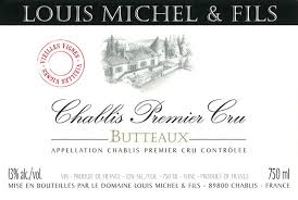 Louis Michel Chablis 1er Cru "Butteaux" Vieilles Vignes 2018