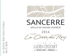 Lucien Crochet Sancerre Blanc "La Croix du Roy" 2018