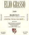 Elio Grasso Barolo Ginestra "Casa Mate" 2012