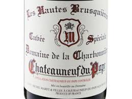 2016 Domaine de la Charbonniere Chateauneuf du Pape Les Hautes Brusquieres Cuvee Speciale