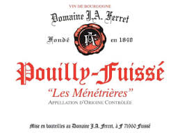 2020 Ferret, J.A. Pouilly Fuisse 1er Les Menetrieres