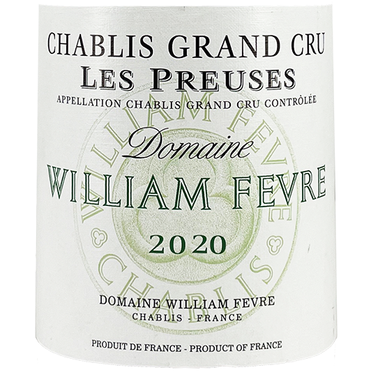 2020 William Fevre Chablis Les Preuses Grand Cru