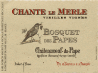 2007 Les Bosquet des Papes Chateauneuf du Pape Chante le Merle Vieilles Vignes