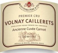2019 Bouchard Pere et Fils Volnay 1er Cru Les Caillerets - Ancienne Cuvee Carnot